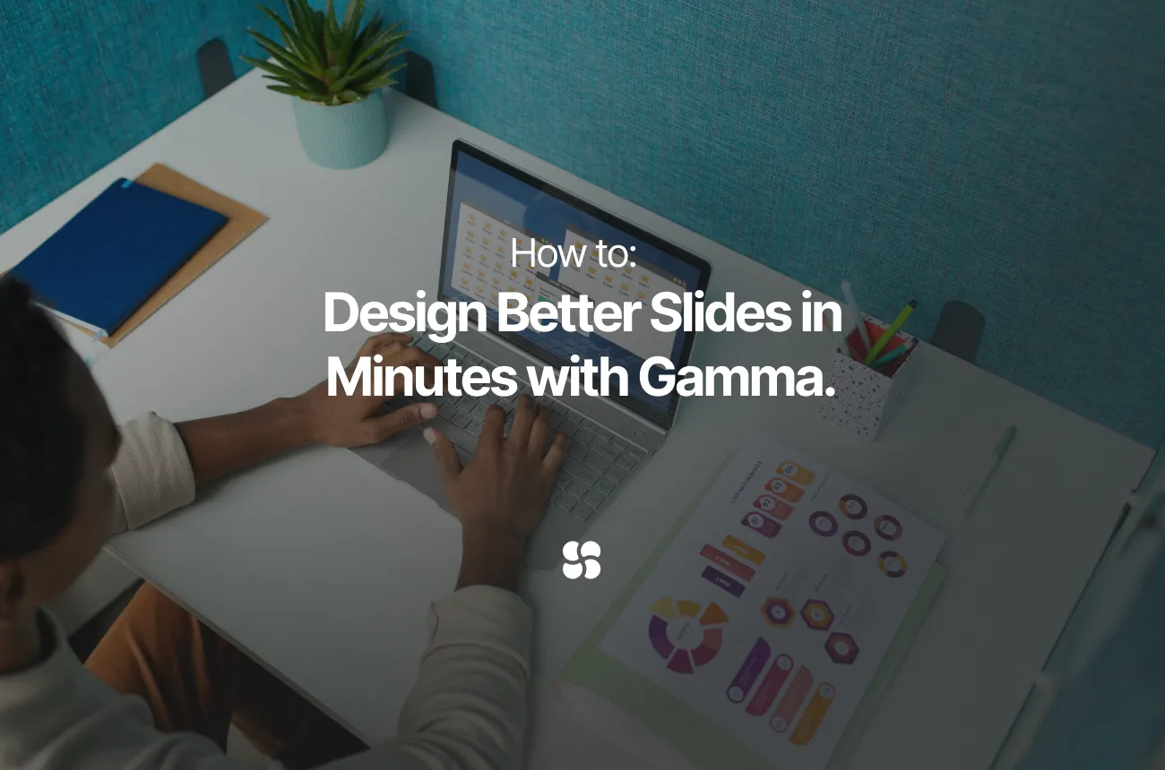 How to Make Presentations in Minutes with Gamma.