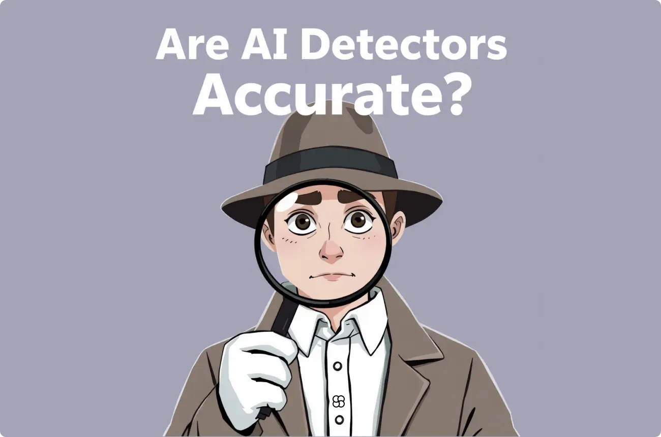 Are AI Detectors Accurate?