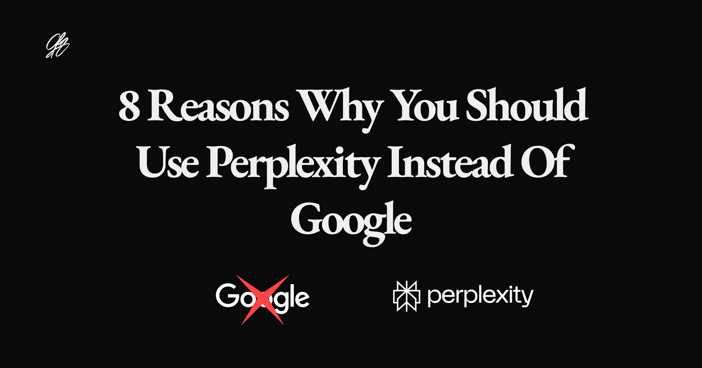 8 Reasons why you should use Perplexity instead of Google