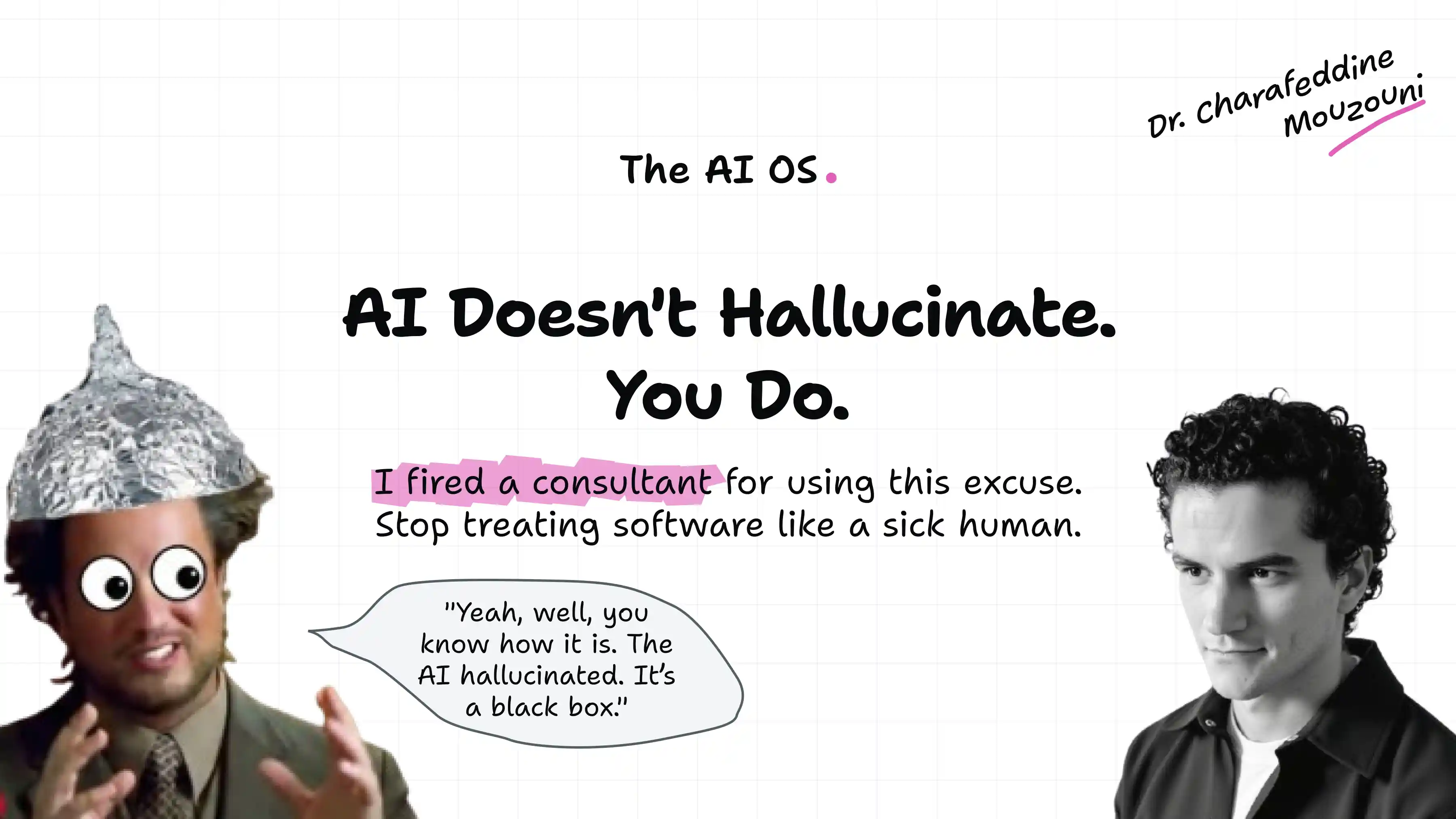 AI doesn't hallucinate. You do.